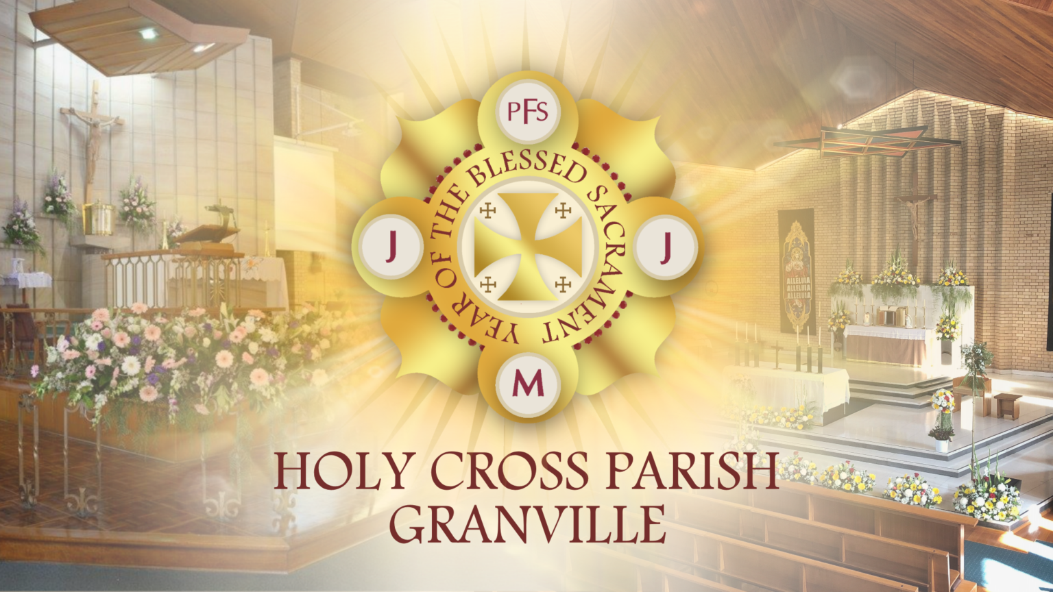 HOLY CROSS PARISH BEGINS YEAR OF THE BLESSED SACRAMENT Holy Cross